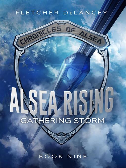 Title details for Alsea Rising by Fletcher DeLancey - Available